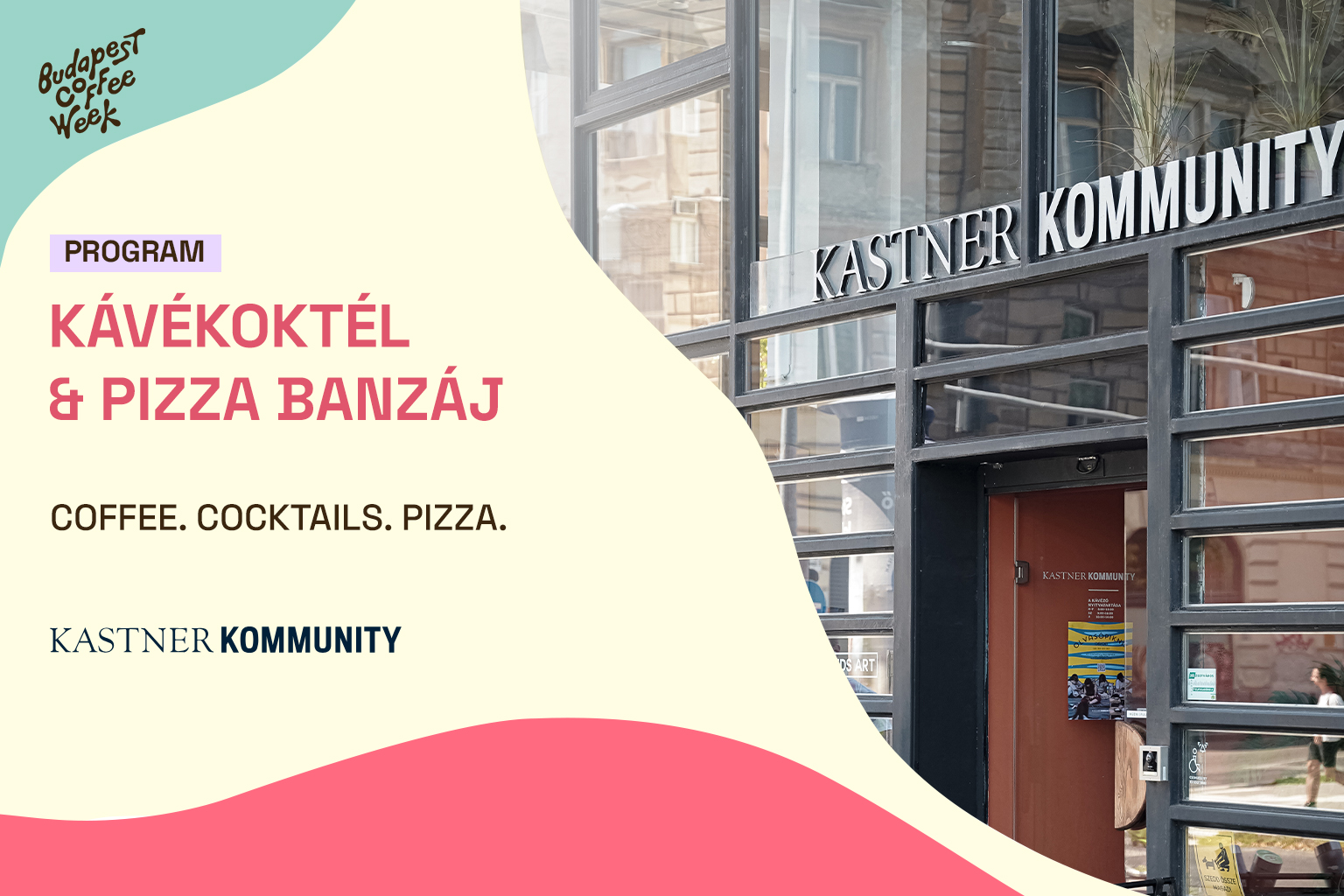 banner4 Kávékoktél & pizza banzáj @Kastner - Image 1